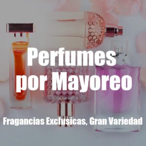 Perfumes por Mayoreo